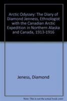 Arctic Odyssey: The Diary of Diamond Jenness, 1913-1916