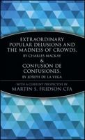 Extraordinary Popular Delusions and the Madness of Crowds/Confusión de Confusiones (Marketplace Book)