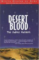 Desert Blood: The Juarez Murders