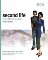 Second Life: The Official Guide