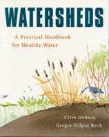 Watersheds: A Practical Handbook for Healthy Water