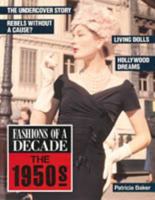 Fashions of a Decade: The 1950s