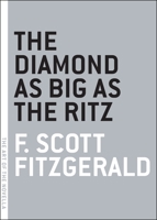 The Diamond as Big as the Ritz 1612192203 Book Cover