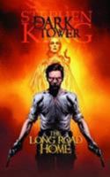 The Dark Tower: The Long Road Home