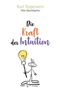 Die Kraft der Intuition 3748139233 Book Cover