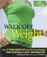 Walk Off Weight: Burn 3 Times More Fat with This Proven Program