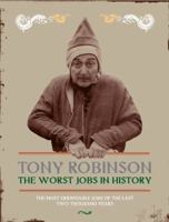 The Worst Jobs in History