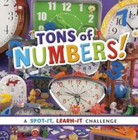 Tons of Numbers!: A Spot-It, Learn-It Challenge