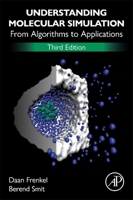 Understanding Molecular Simulation (Computational Science Series, Vol 1)