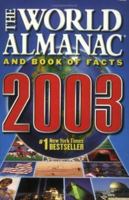 The World Almanac and Book of Facts 2003