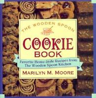 The Wooden Spoon Cookie Book: Favorite Home-Style Recipes from the Wooden Spoon Kitchen