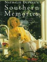 Nathalie Dupree's Southern Memories: Recipes and Reminiscences