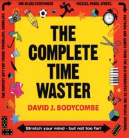 The Complete Time Waster