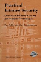 Practical Intranet Security: Overview of the State of the Art and Available Technologies