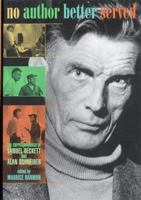 No Author Better Served: The Correspondence of Samuel Beckett and Alan Schneider