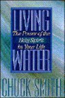 Living Water: The Power of the Holy Spirit in Your Life