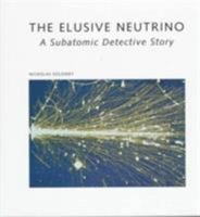 The Elusive Neutrino: A Subatomic Detective Story