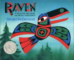 Raven: A Trickster Tale from the Pacific Northwest