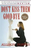 Don't Kiss Them Good-bye