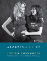 Abortion & Life 1933354593 Book Cover