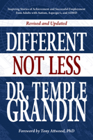 Different, Not Less: Ultimate Success Stories from People with Autism and Asperger's