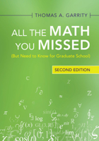 All the Mathematics You Missed: But Need to Know for Graduate School