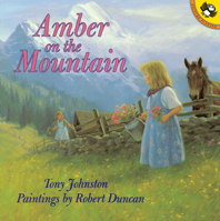 Amber on the Mountain (Picture Puffins) 0803712197 Book Cover