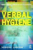 Verbal Hygiene (Politics of Language) 0415696003 Book Cover