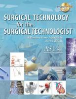 Surgical Technology for the Surgical Technologist: A Positive Care Approach