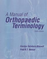 A Manual of Orthopaedic Terminology