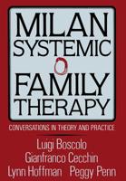 Milan Systemic Family Therapy: Conversations in Theory and Practice 0465042392 Book Cover