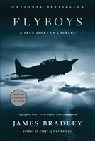 Flyboys: A True Story of Courage