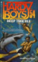 Deep Trouble (Hardy Boys: Casefiles, #54)