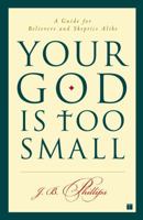 Your God Is Too Small