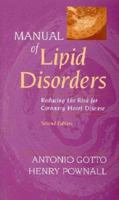 Manual of Lipid Disorders: Reducing the Risk for Coronary Heart Disease