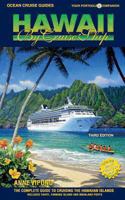 Hawaii By Cruise Ship: The Complete Guide to Cruising Hawaii