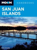 Moon San Juan Islands: Including Victoria and the Southern Gulf Islands (Moon Handbooks)