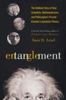 Entanglement: The Greatest Mystery in Physics