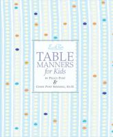 Emily Post's Table Manners for Kids