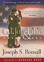 G.I. Joe & Lillie: Remembering a Life of Love and Loyalty