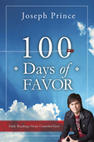 100 Days of Favor: Daily Readings From Unmerited Favor