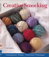 Creative Smocking: Contemporary Design, Traditional Techniques