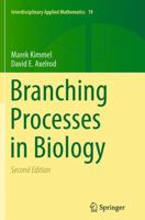 Branching Processes in Biology