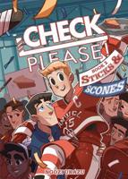 Check, Please!, Book 2: Sticks & Scones