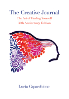 The Creative Journal: The Art of Finding Yourself