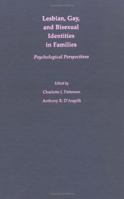 Lesbian, Gay, and Bisexual Identities in Families: Psychological Perspectives