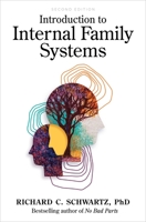 Introduction to the Internal Family Systems Model