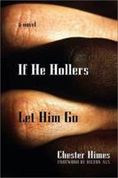 If He Hollers Let Him Go