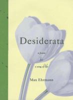 The Desiderata of Happiness: A Collection of Philosophical Poems