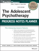 The Adolescent Psychotherapy Progress Notes Planner